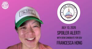 608 Soccer Show: SPOILER ALERT with Dem Gov candidate Francesca Hong