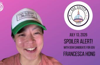 608 Soccer Show: SPOILER ALERT with Dem Gov candidate Francesca Hong