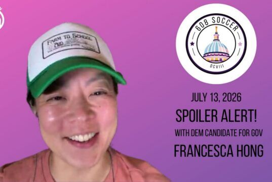 608 Soccer Show: SPOILER ALERT with Dem Gov candidate Francesca Hong