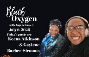 Black Oxygen: Community care starts at home, with Keena Atkinson & Gaylene Barber-Sirmons