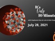 It’s Only 10 Minutes: July 28