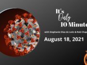 It’s Only 10 Minutes: August 18
