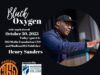 Black Oxygen: All about leadership with Henry Sanders