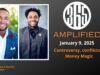 365 Amplified: Controversy, conflict & Money Magic