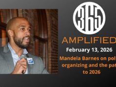 365 Amplified: Mandela Barnes on policy, organizing and the path to 2026