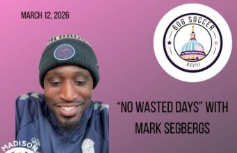 608 Soccer Show: “No wasted days” with Mark Segbergs