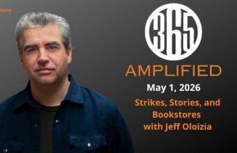 365 Amplified: Strikes, Stories, and Bookstores with Jeff Oloizia