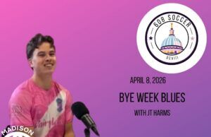608 Soccer Show: Bye Week Blues with JT Harms