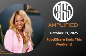 365 Amplified: Foodshare ends this weekend