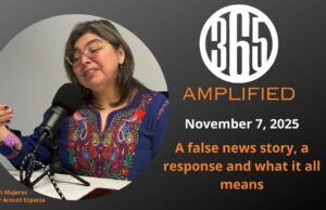 365 Amplified: A false news story, a response and what it all means