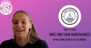 608 Soccer Show: RMFC found their shootin’ boots! With leading scorer Taylor Jordan