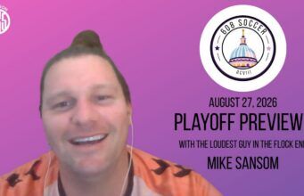 608 Soccer Show: Playoff Preview? With the loudest guy in the Flock End, Mike Sansom