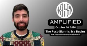 365 Amplified: The Post-Giannis Era Begins! With Bucks+ Editor-in-Chief Monis Khan