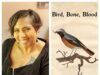 ‘Bird, Bone, Blood’: Rene Livingston-DeTienne’s final poetry collection takes flight Sunday