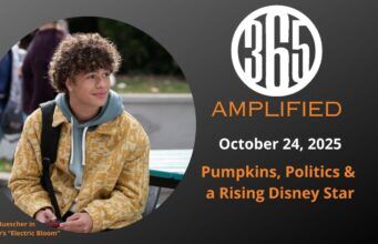 365 Amplified: Pumpkins, politics & a rising Disney star
